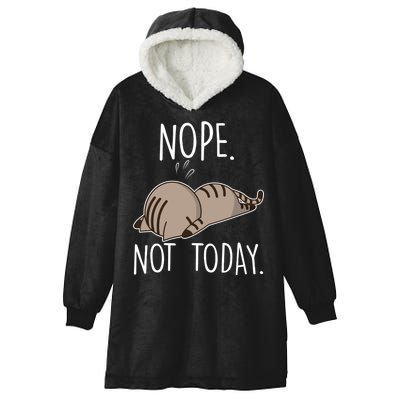 Nope Not Today Funny Lazy Cat Hooded Wearable Blanket