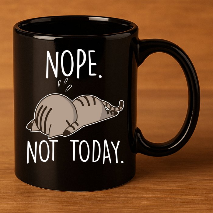 Nope Not Today Funny Lazy Cat 11oz C Handle Ceramic Mug
