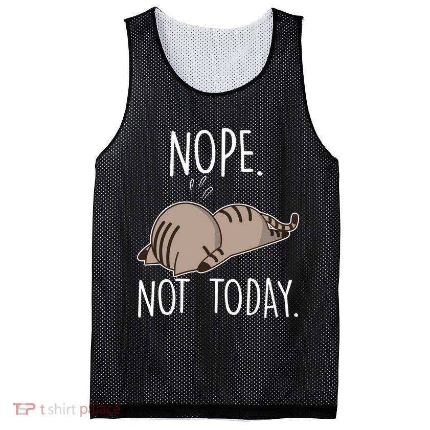 Nope Not Today Funny Lazy Cat Mesh Reversible Basketball Jersey Tank
