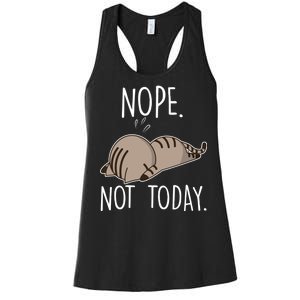 Nope Not Today Funny Lazy Cat Women's Racerback Tank