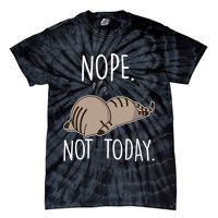 Nope Not Today Funny Lazy Cat Tie-Dye T-Shirt