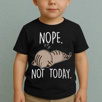 Nope Not Today Funny Lazy Cat Toddler T-Shirt