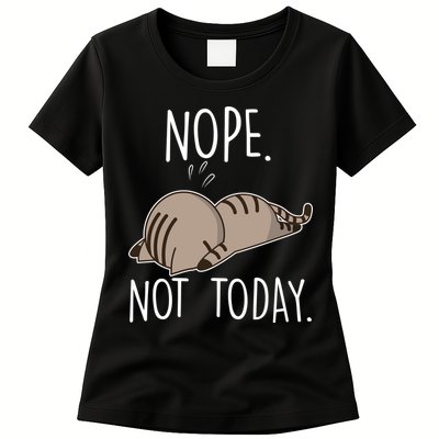 Nope Not Today Funny Lazy Cat Womens T-Shirt