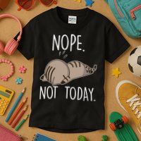 Nope Not Today Funny Lazy Cat Kids T-Shirt
