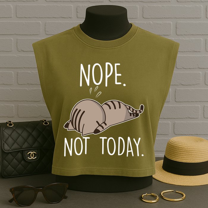 Nope Not Today Funny Lazy Cat Garment-Dyed Women's Muscle Tee
