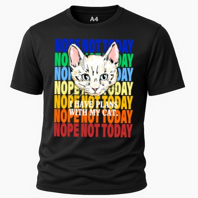 Nope Not Today I Have Plans With My Cat Performance Shirt