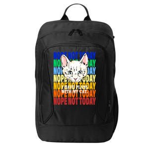 Nope Not Today I Have Plans With My Cat City Backpack