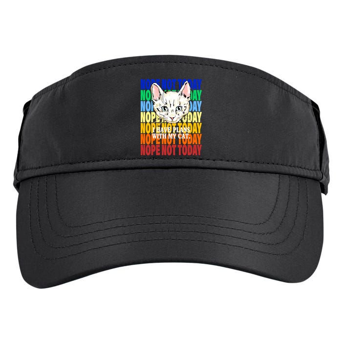 Nope Not Today I Have Plans With My Cat Adult Drive Performance Visor