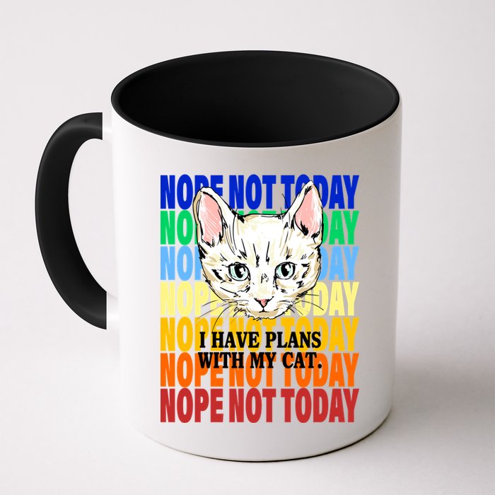 Nope Not Today I Have Plans With My Cat Mug