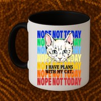 Nope Not Today I Have Plans With My Cat Mug