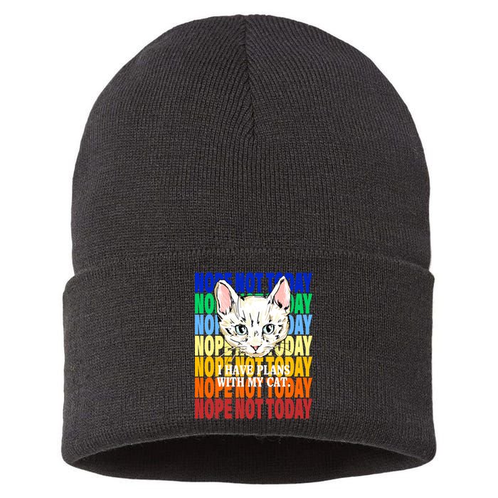 Nope Not Today I Have Plans With My Cat Sustainable Knit Beanie