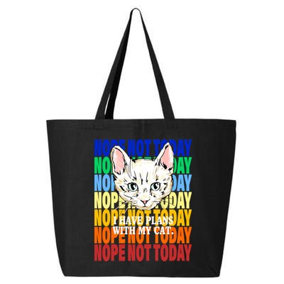 Nope Not Today I Have Plans With My Cat 25L Jumbo Tote