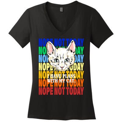 Nope Not Today I Have Plans With My Cat Women's V-Neck T-Shirt