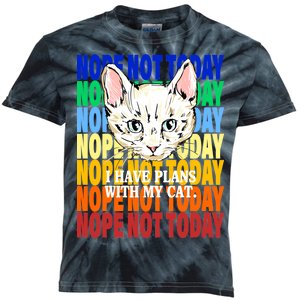 Nope Not Today I Have Plans With My Cat Kids Tie-Dye T-Shirt