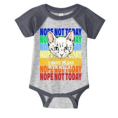 Nope Not Today I Have Plans With My Cat Infant Baby Jersey Bodysuit