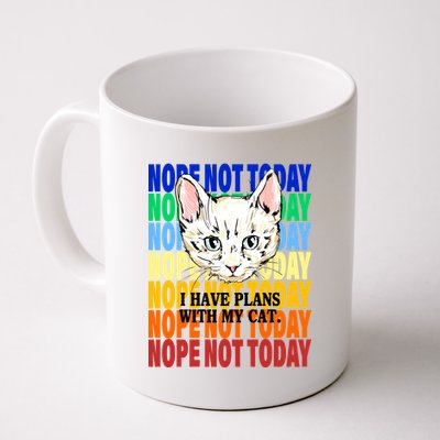 Nope Not Today I Have Plans With My Cat Coffee Mug