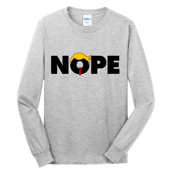 Nope To Trump Tall Long Sleeve T-Shirt