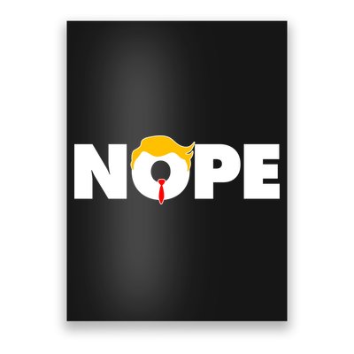 Nope To Trump Poster