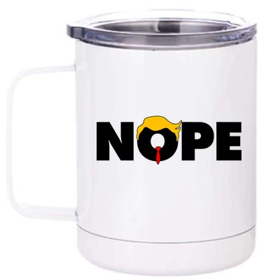 Nope To Trump 12 oz Stainless Steel Tumbler Cup