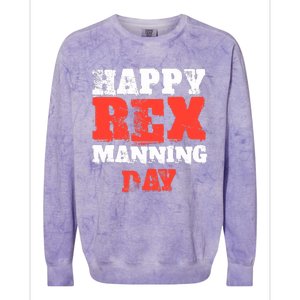 Not On Rex Manning Day loves Funny Quote Colorblast Crewneck Sweatshirt