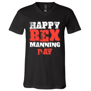 Not On Rex Manning Day loves Funny Quote V-Neck T-Shirt