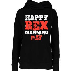 Not On Rex Manning Day loves Funny Quote Womens Funnel Neck Pullover Hood