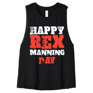 Not On Rex Manning Day loves Funny Quote Women's Racerback Cropped Tank