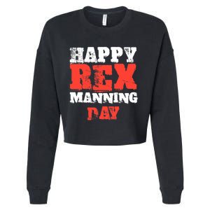 Not On Rex Manning Day loves Funny Quote Cropped Pullover Crew