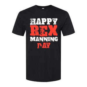 Not On Rex Manning Day loves Funny Quote Softstyle CVC T-Shirt