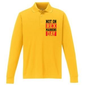 Not On Rex Manning Day Loves Retro Quote Performance Long Sleeve Polo