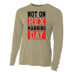 Not On Rex Manning Day Loves Retro Quote Cooling Performance Long Sleeve Crew