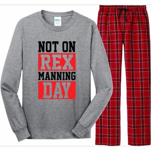 Not On Rex Manning Day Loves Retro Quote Long Sleeve Pajama Set