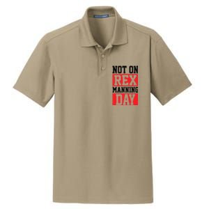 Not On Rex Manning Day Loves Retro Quote Dry Zone Grid Polo