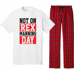 Not On Rex Manning Day Loves Retro Quote Pajama Set