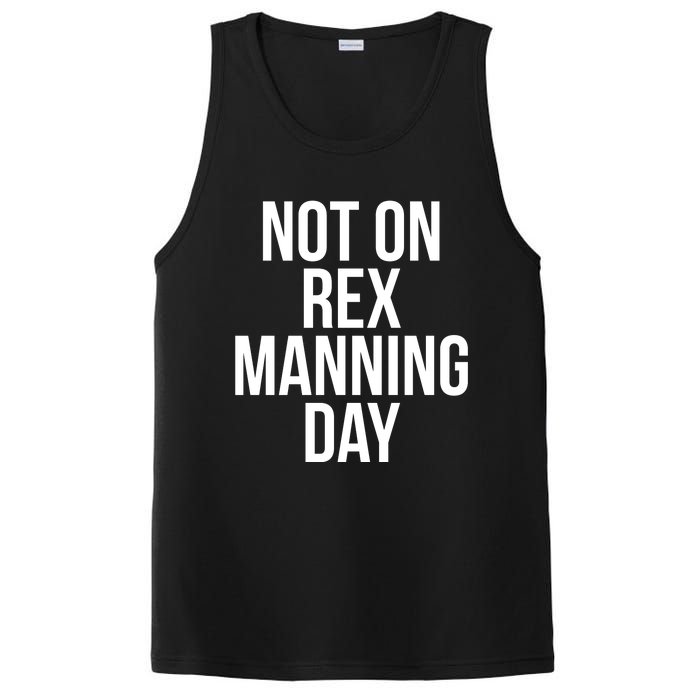 Not On Rex Manning Day PosiCharge Competitor Tank