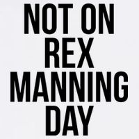 Not On Rex Manning Day Garment-Dyed Sweatshirt