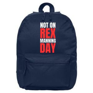 Not On Rex Manning Day 16 in Basic Backpack