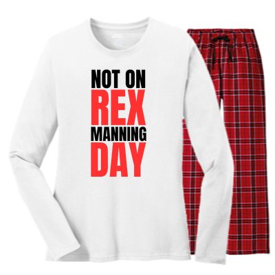 Not On Rex Manning Day Women's Long Sleeve Flannel Pajama Set 