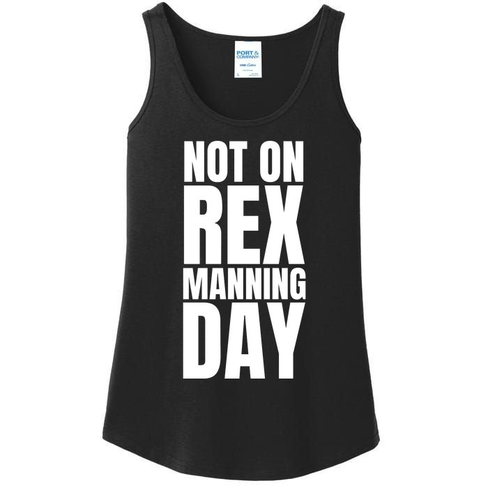 Not On Rex Manning Day Ladies Essential Tank