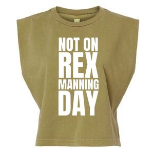 Not On Rex Manning Day Garment-Dyed Women's Muscle Tee