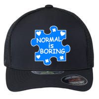 Normal Is Boring Autism Awareness Flexfit Unipanel Trucker Cap