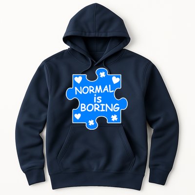 Normal Is Boring Autism Awareness Hoodie