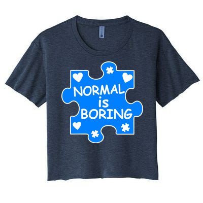 Normal Is Boring Autism Awareness Women's Crop Top Tee