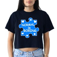 Normal Is Boring Autism Awareness Women's Crop Top Tee