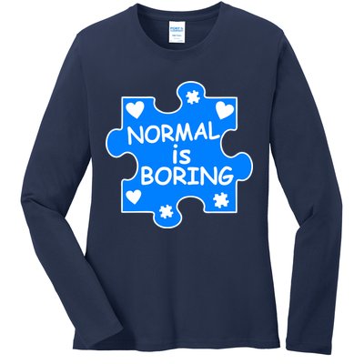 Normal Is Boring Autism Awareness Ladies Long Sleeve Shirt