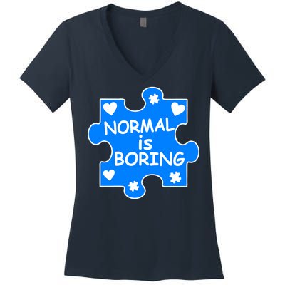 Normal Is Boring Autism Awareness Women's V-Neck T-Shirt