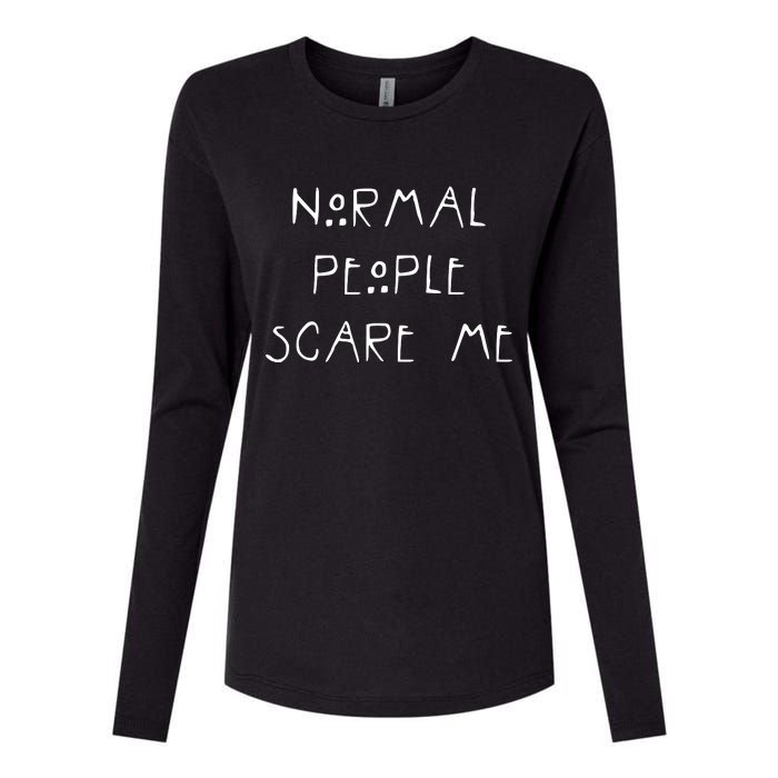 Normal People Scare Me Womens Cotton Relaxed Long Sleeve T-Shirt