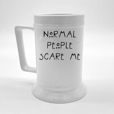 Normal People Scare Me Beer Stein