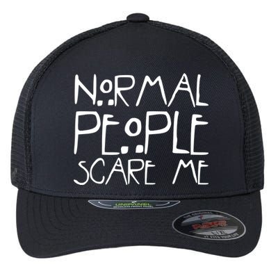 Normal People Scare Me Funny Awkward Weird Flexfit Unipanel Trucker Cap