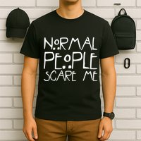 Normal People Scare Me Funny Awkward Weird T-Shirt